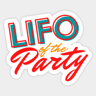 LIFO of the Party Sticker